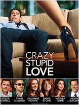 Crazy, Stupid, Love. 