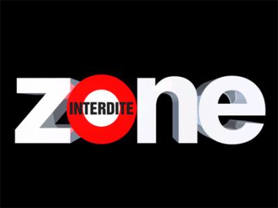 Appel à Témoin Zone Interdite