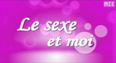 Appel à témoin pour LE SEXE ET MOI sur MCE