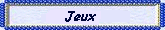 Jeux