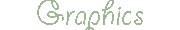 Graphics
