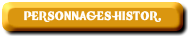 PERSONNAGES HISTORIQUES
