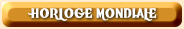 HORLOGE MONDIALE
