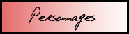 Les personnages