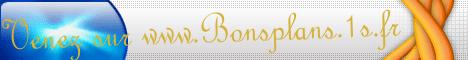 D�nicheur Top Bons plans ! Gagnez des codes, r�f�rencez vous !