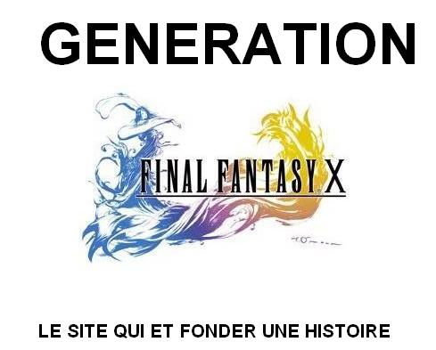 GENERATION FINAL FANTASY X