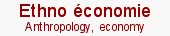 Anthropologie et �conomie