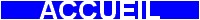 Accueil