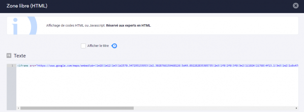 Afficher une carte google maps avec le widget zone libre html