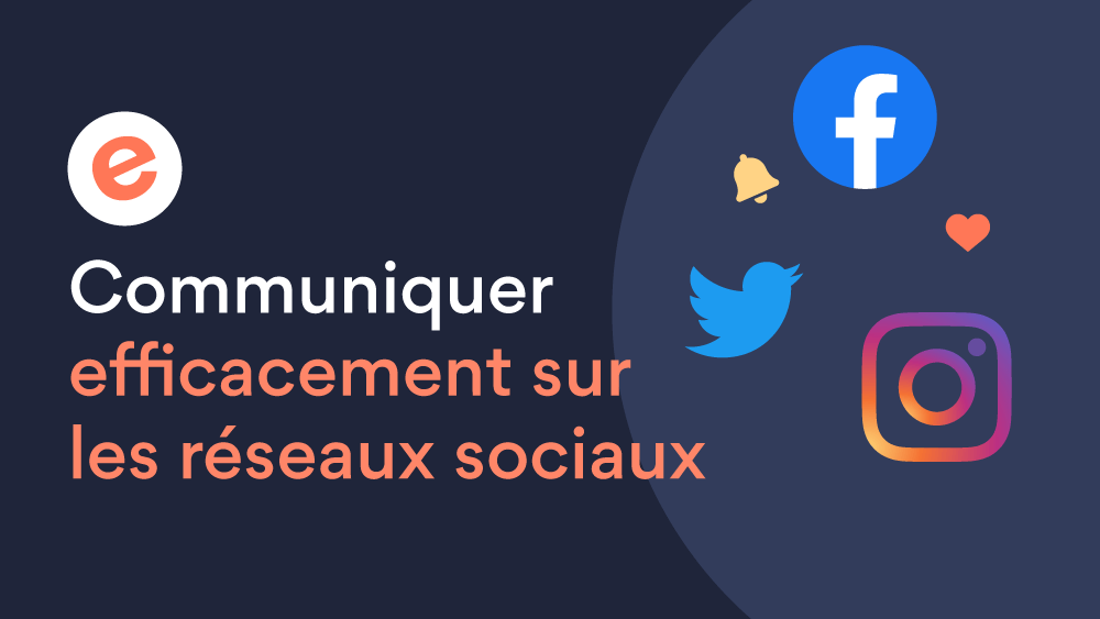 Communiquer sur les réseaux sociaux