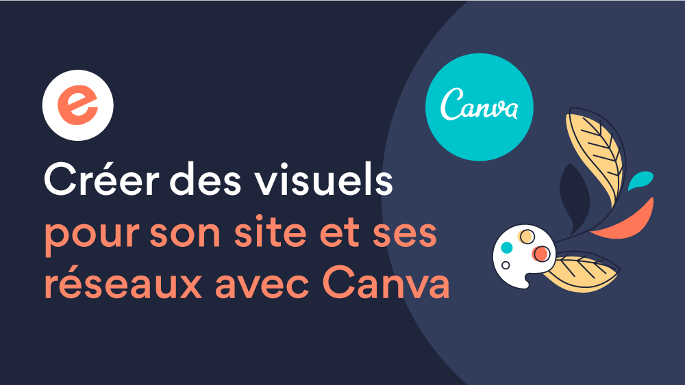 Créer des visuels avec Canva