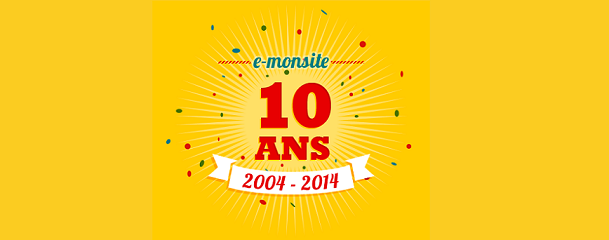 Des surprises pour les 10 ans d'e-monsite