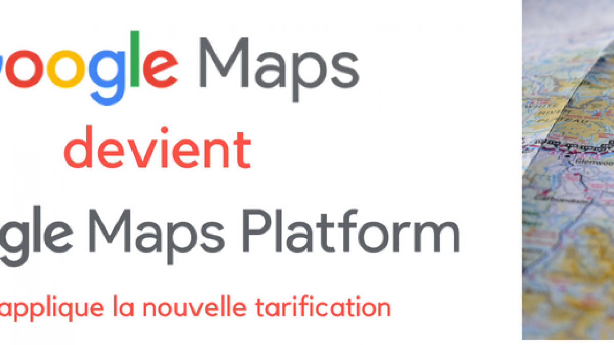API Google Maps : payante pour les professionnels