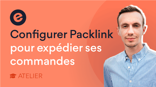 Configurer Packlink sur sa boutique en ligne