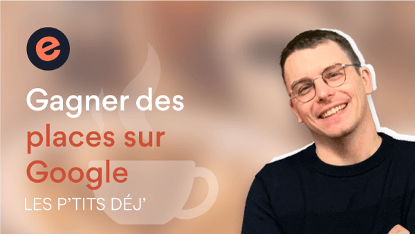 Gagner des places sur Google