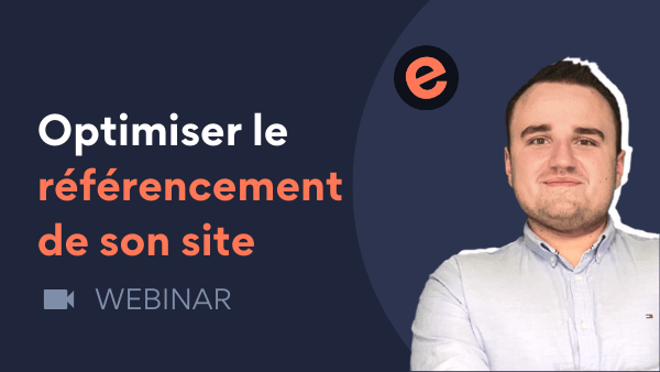 Webinar Optimiser le référencement de son site