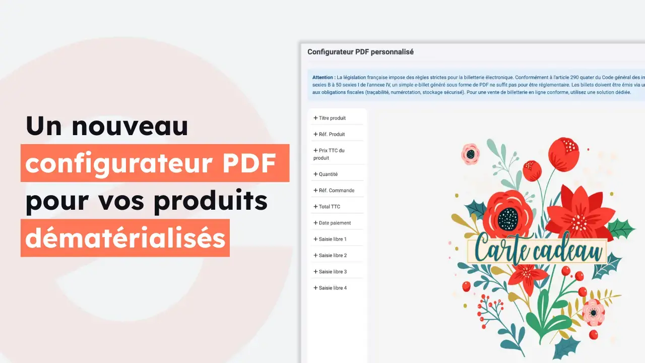 Vendez des produits dématérialisés grâce à notre nouveau configurateur de fichier