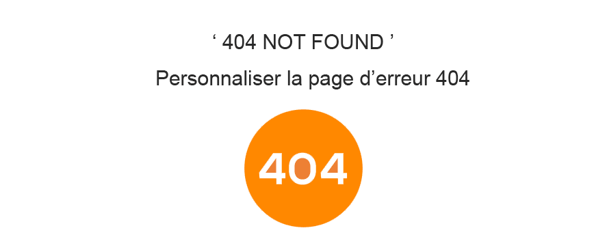 Créer une page d'erreur 404 personnalisée sur son site